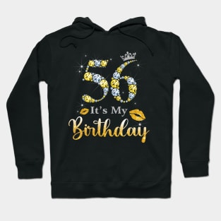 It's My 56th Birthday Hoodie